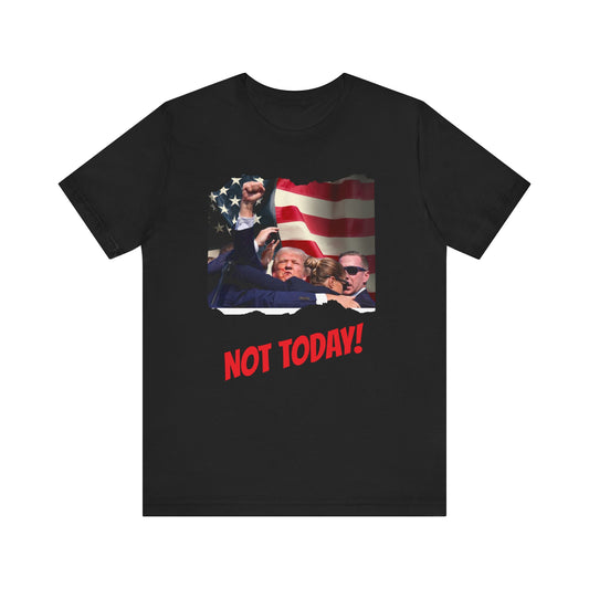 Donald Trump Not Today/Many Men! T-Shirt – Make America Great Again Merch