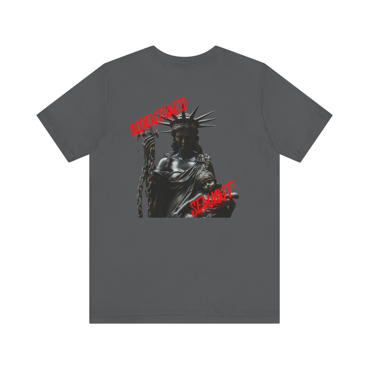 Indentured Servant Graphic Tee - T-Shirt